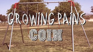 GROWING PAINS (Lyrics) || COIN