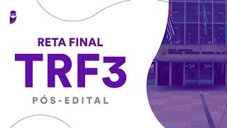 Reta Final TRF 3 Pós-Edital: Redação - Prof. Rodolfo Gracioli