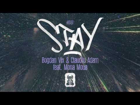 Bogdan Vix & Claudiu Adam feat. Mona Moua - Stay [Extended Mix]