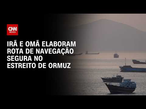 Guerra no Oriente Médio: Irã e Omã elaboram rota de navegação segura em Ormuz | CNN PRIME TIME