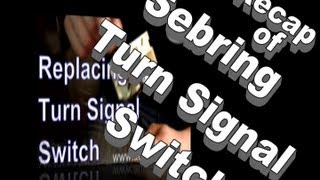 Part 2 on Replacing a Turn Signal Switch