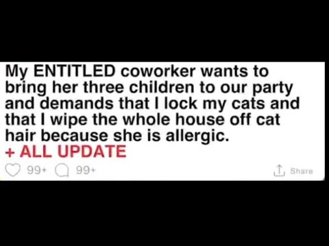 My  entitled co worker wanted to bring her children to a party.