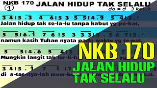 Download lagu NKB 170 - JALAN HIDUP TAK SELALU mp3