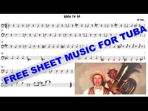 Free Sheet Music For Tuba - When I'm 64