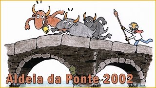 preview picture of video 'Festas Aldeia da Ponte 2002 - Capeia - Festival Forcão'