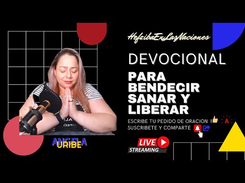 DEVOCIONAL PARA BENDECIR SANAR Y LIBERAR-HefzibaEnLasNaciones-Angela Uribe