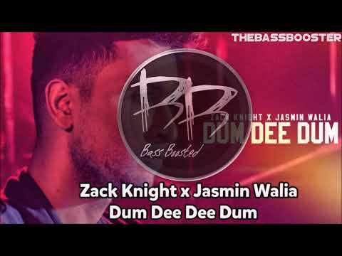 Zack Knight x Jasmin Walia   Dum Dee Dee Dum Bass Boosted   YouTube