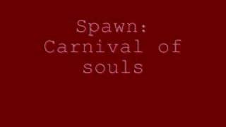 Spawn- Carnival of souls