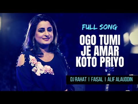 DJ Rahat, Faisal feat Alif - Ogo Tumi Je Amar (Full Song) II 2020