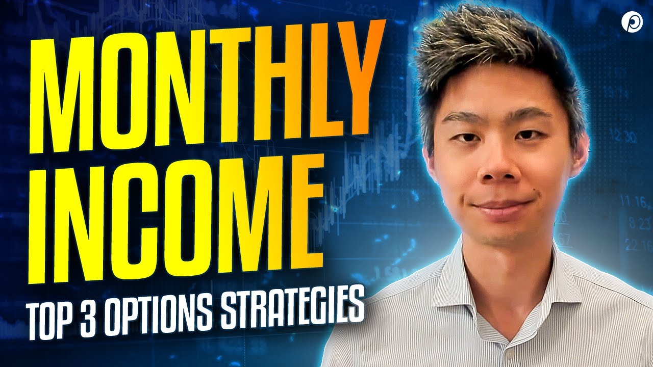Top 3 Options Strategies for Monthly Income