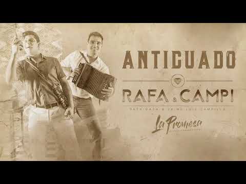 Anticuado - Rafa Daza y Jaime Luis Campillo Cover Audio @Flowmusicol