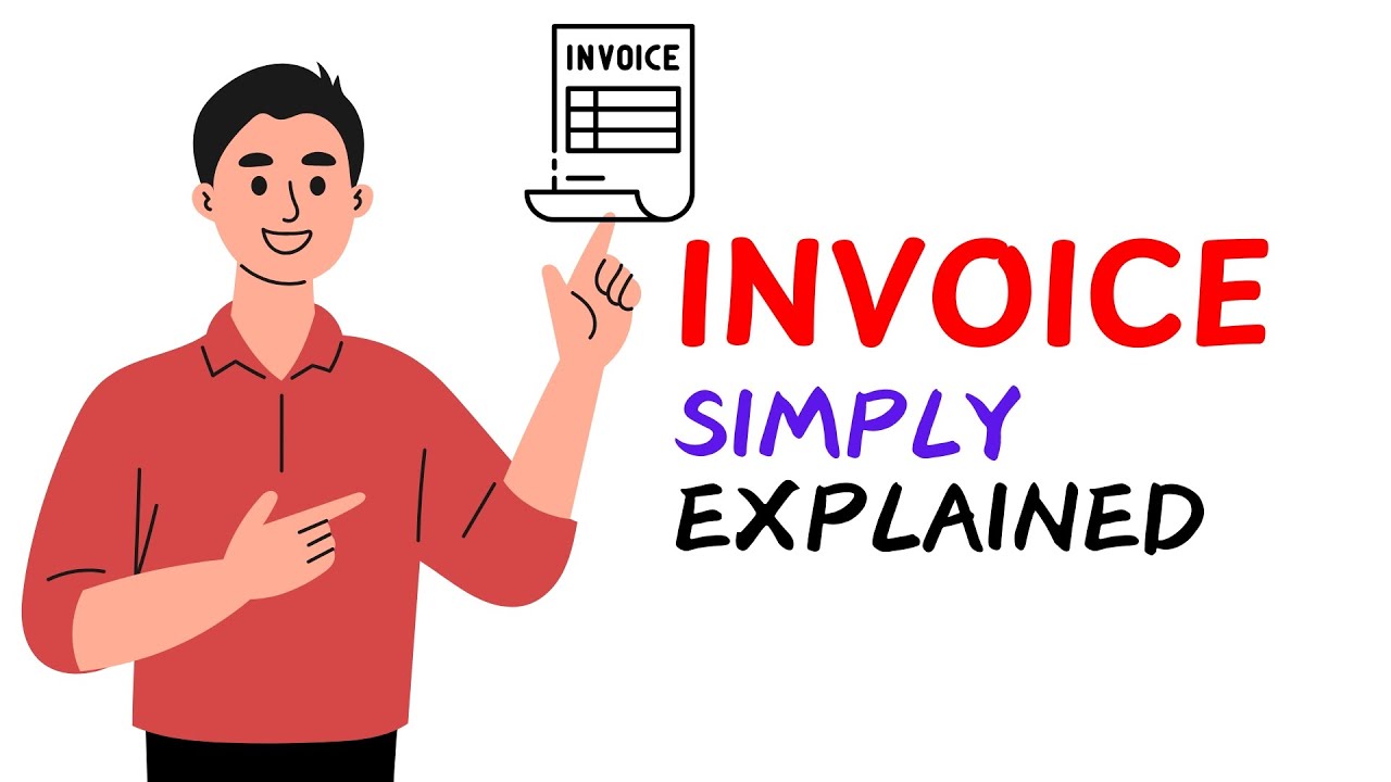 What is an Invoice? Simply Explained Under 1 Minutes