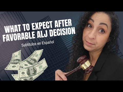What to Expect After a Fully Favorable ALJ Decision | Subtítulos en Español