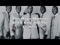 This Magic Moment - Ben E King and The Drifters