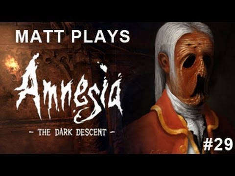 Matt Plays Amnesia: The Dark Descent #29 - The Final Episode