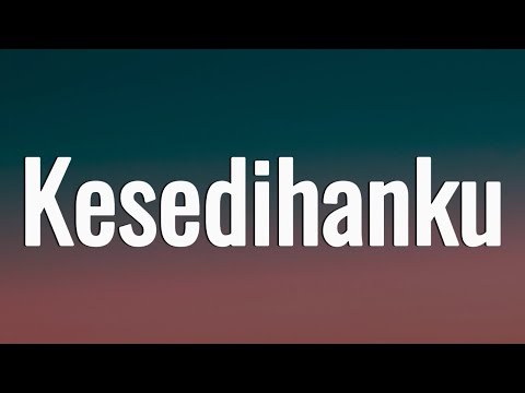 Sammy Simorangkir - Kesedihanku || [Mix Playlist Lirik]