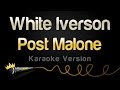 Post Malone - White Iverson (Karaoke Version)