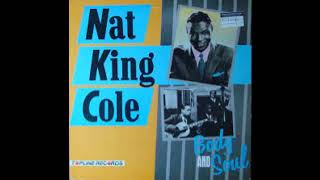 The Nat King Cole Trio - Body and Soul