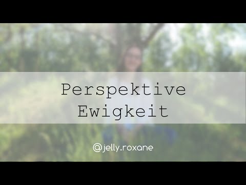 Perspektive Ewigkeit (Spoken Word)