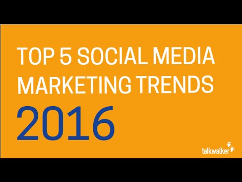 DE Top 5 Social Media Marketing Trends 2016