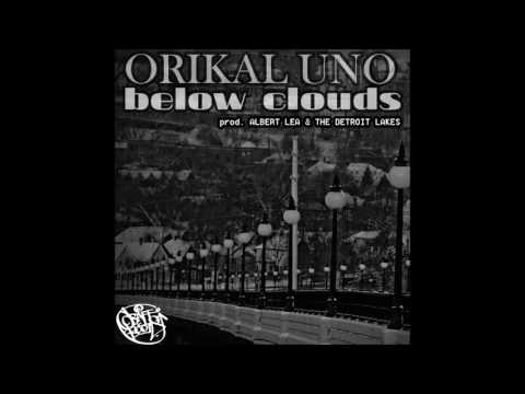 Orikal Uno - Below Clouds (OFFICIAL AUDIO)