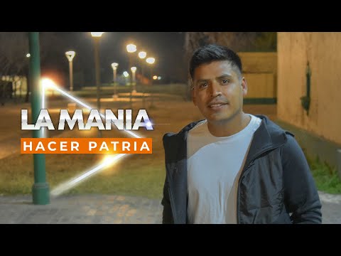 Hacer Patria - La Mania (Video Oficial)