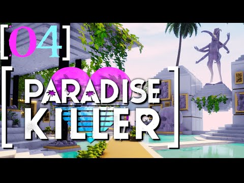 SB Plays Paradise Killer 04 - High Roller