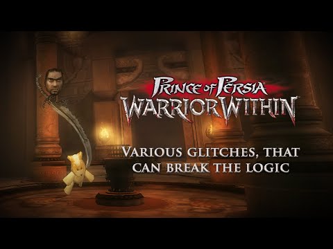 Breaking the Game | Prince of Persia: Warrior Within