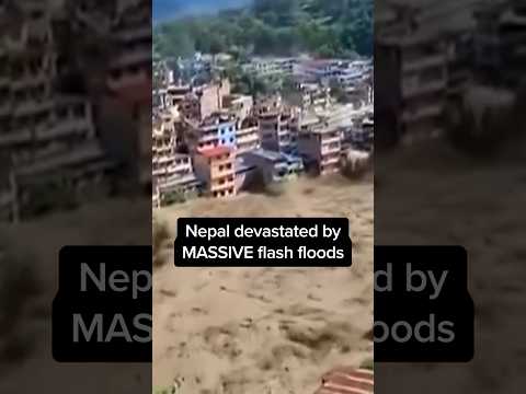 Nepal devastated by MASSIVE flash floods