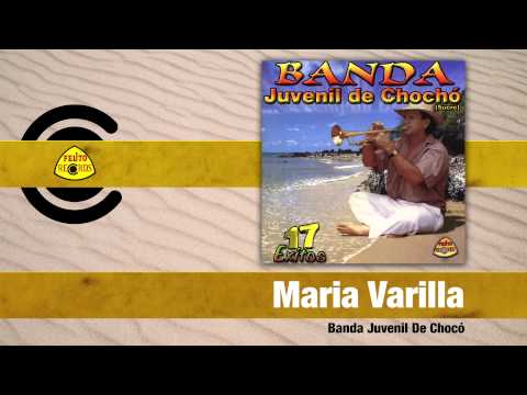 Banda Juvenil De Chocó - Maria Varilla (Audio) | Felito Records