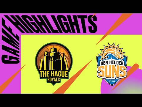 The Hague Royals vs Den Helder Suns #BNXTLeague