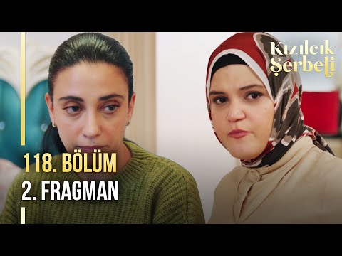 Kızılcık Şerbeti 118. Bölüm 2. Fragman