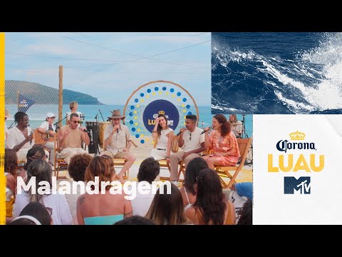 Corona Luau MTV 2025: MALANDRAGEM