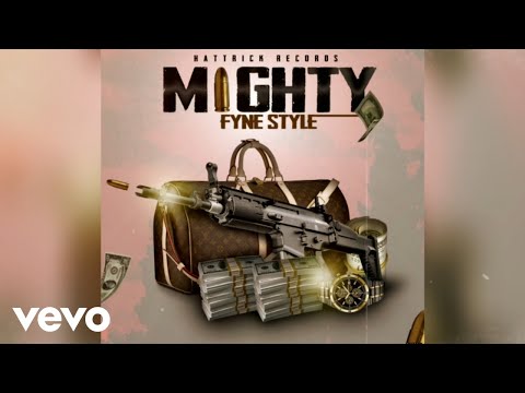 Fyne Style - Mighty (Official Audio)