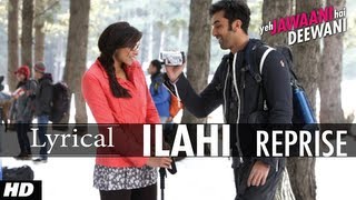 " Ilahi Reprise" Song With Lyrics | Yeh Jawaani Hai Deewani