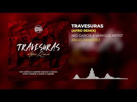 Travesuras - Nio García x Casper Magico x Ozuna x Myke Towers x Wisin x Yandel (Afro Remix)