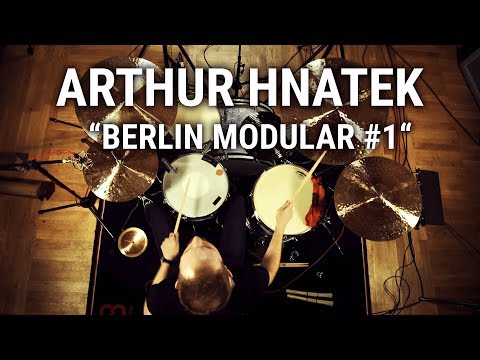 Meinl Cymbals - Arthur Hnatek - "Berlin Modular #1"