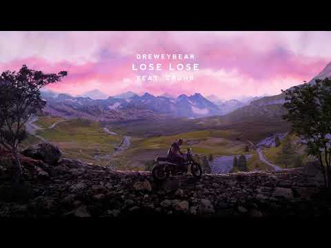 Dreweybear - Lose Lose (feat. Crunr)