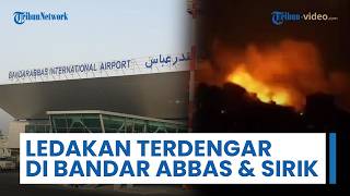 Ledakan Terdengar di Bandar Abbas & Pulau Sirik, AS-Iran akan Saling Balas Serangan di Timur Tengah?