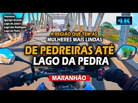DE PEDREIRAS ATÉ LAGO DA PEDRA  |  MotoVlog Partiubr - 4K