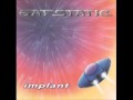 Eat static - Implant