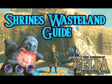 The Legend of Zelda: Breath of the Wild Shrine Locations Wasteland Tower Region