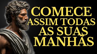 COMECE ASSIM TODAS AS SUAS MANHÃS PARA DOMINAR SUA MENTE E SEU DIA | 15 LIÇÕES DE ESTOICISMO
