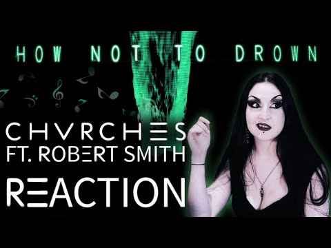 CHVRCHES ft. Robert Smith - How Not To Drown | REACTION/REVIEW