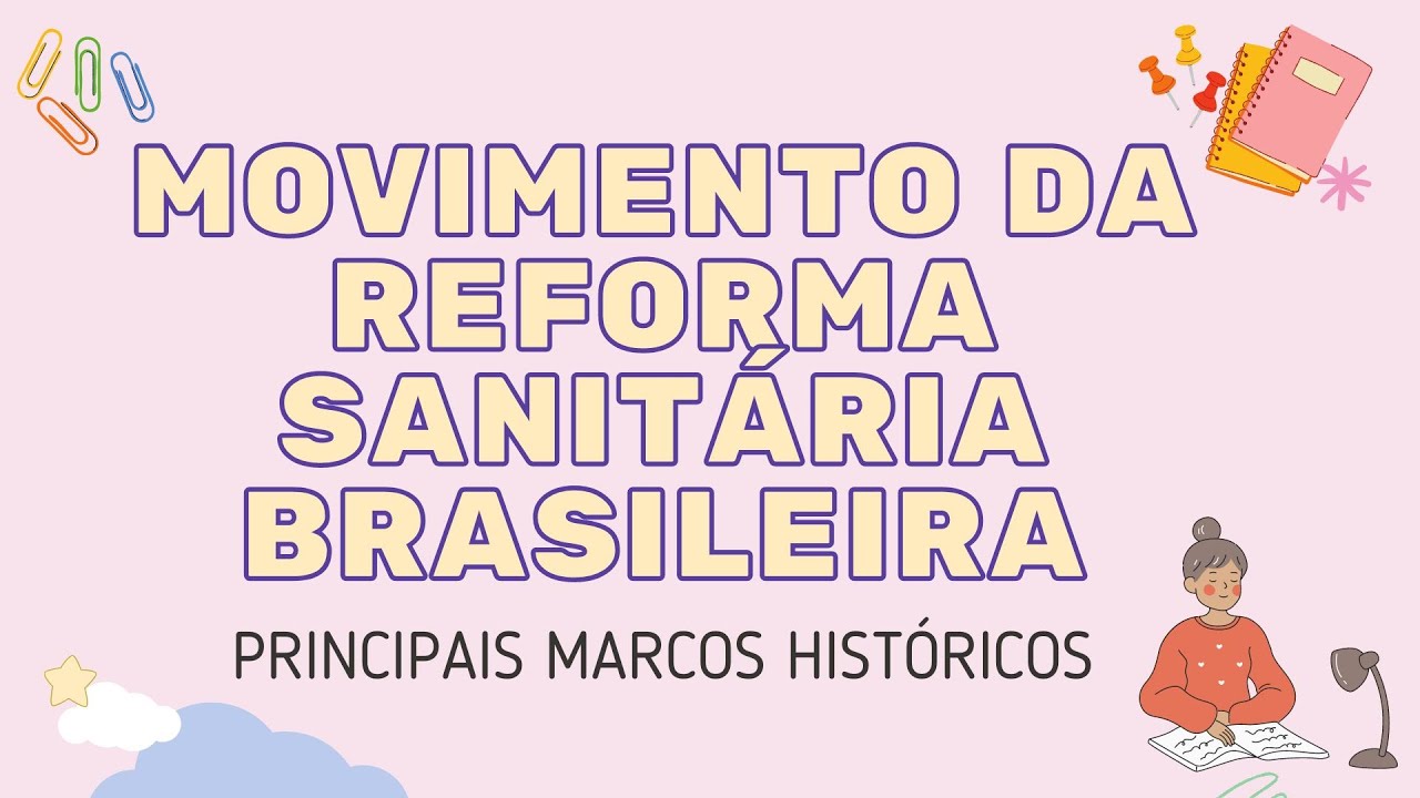 REFORMA SANITÁRIA BRASILEIRA