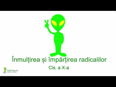 Proprietati radicali_inmultirea si impartirea radicalilor _ Algebra cls. a 10a