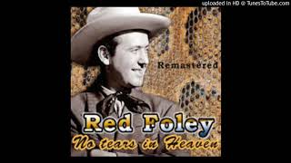 STAND BY ME---RED FOLEY