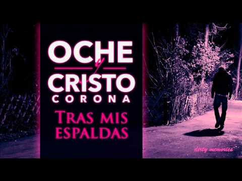 Oche y Cristo Corona - Tras mis espaldas [2012]
