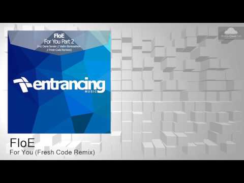 ENTRM077 FloE - For You (Fresh Code Remix) [Uplifting Trance]