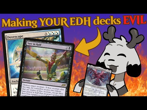 Evil-ifying Your EDH Decks! (Viewer Deck Reviews 3)